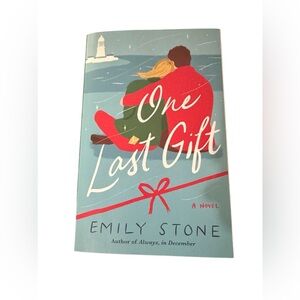 One Last Gift: A Novel by Emily Stone